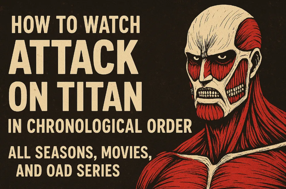 How to Watch Attack on Titan in Chronological Order: All Seasons, Movies, and OAD Series