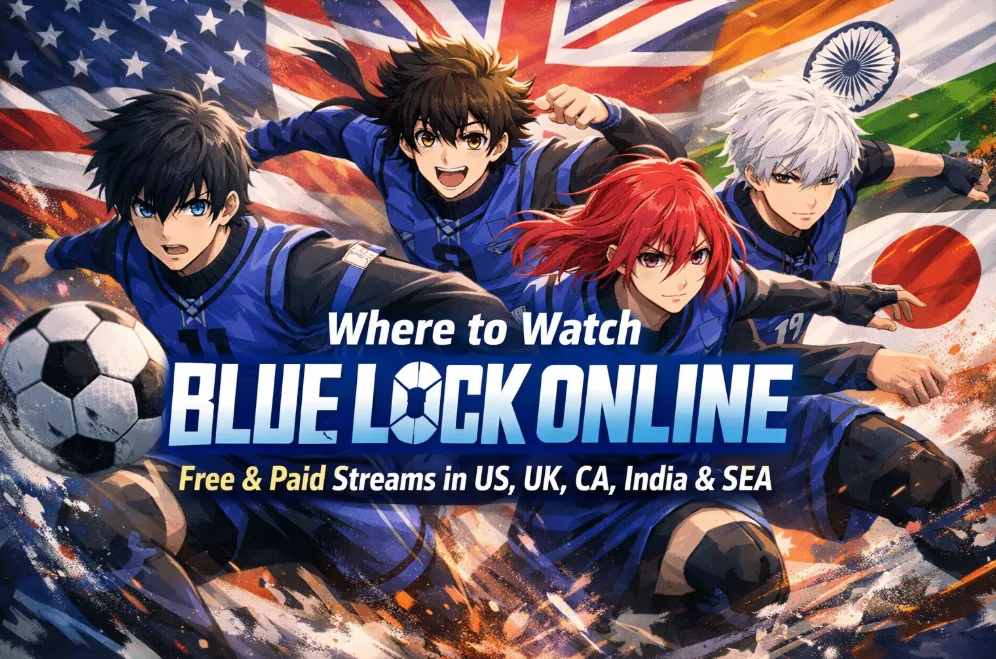 Where to Watch Blue Lock Online (2026): Free & Paid Streams in US, UK, CA, India & SEA