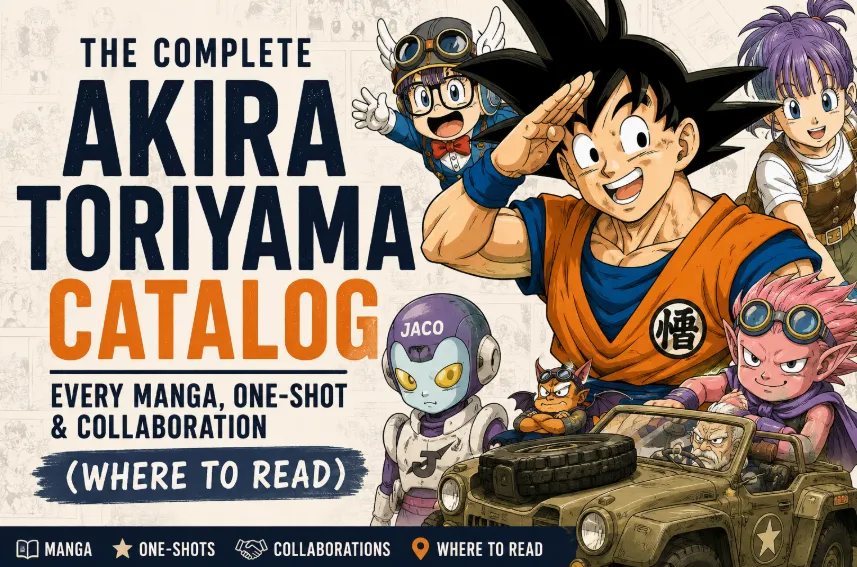 The Complete Akira Toriyama Catalog: Every Manga, One-Shot & Collaboration (Where to Read)